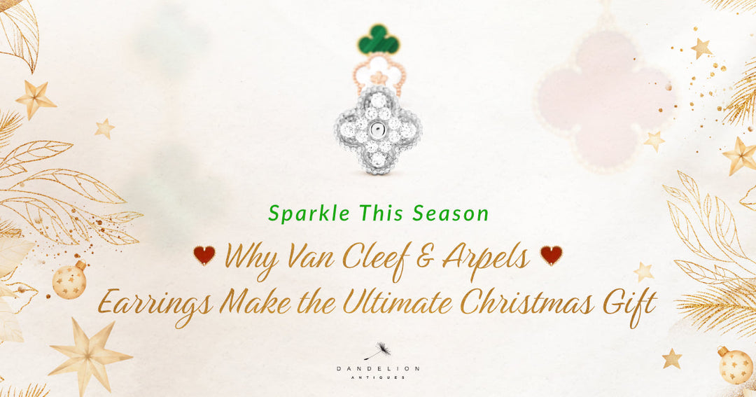 Sparkle This Season: Why Van Cleef & Arpels Earrings Make the Ultimate Christmas Gift