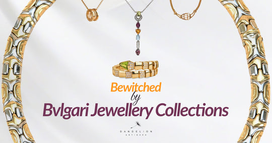 Bewitched by Bvlgari Jewellery Collections